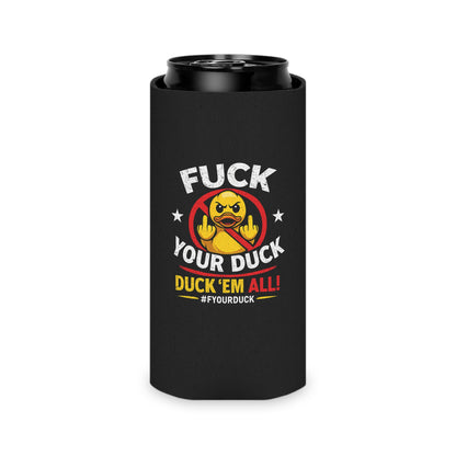 F Your Duck Can Koozie